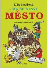 Obálka titulu Jak se staví město