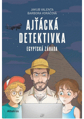 Obálka titulu Ajťácká detektivka: egyptská záhada