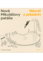 Obálka titulu Nové Mikulášovy patálie. Návrat z prázdnin