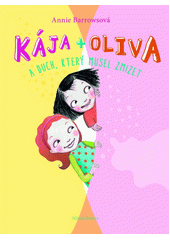 Obálka titulu Kája + Oliva a duch, který musel zmizet