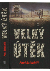 Obálka titulu Velký útěk
