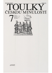 Obálka titulu Toulky českou minulostí - Od konce napoleonských válek do vzniku Rakousko-Uherska(1815-1867