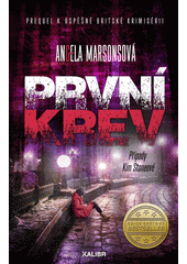 Obálka titulu První krev : případy Kim Stoneové