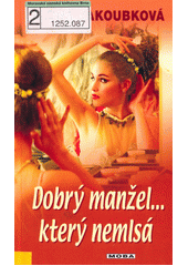 Obálka titulu Dobrý manžel-- který nemlsá