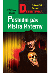 Obálka titulu Poslední pád mistra Materny