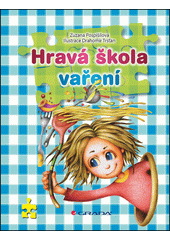 Obálka titulu Hravá škola vaření