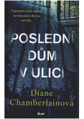 Obálka titulu Poslední dům v ulici