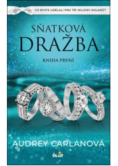 Obálka titulu Sňatková dražba.Kniha první