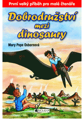Obálka titulu Dobrodružství mezi dinosaury