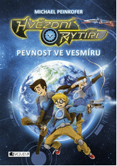 Obálka titulu Hvězdní rytíři - Pevnost ve vesmíru