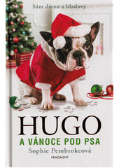 Obálka titulu Hugo a Vánoce pod psa