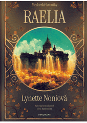 Obálka titulu Medorské kroniky. Raelia