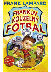 Obálka titulu Frankie a rytíři