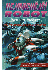 Obálka titulu Nejmocnější robot Rickyho Ricotty vs. mechanické opice z Marsu