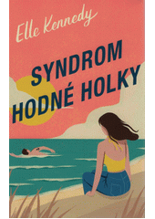 Obálka titulu Avalon Bay. (1), Syndrom hodné holky