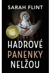 Obálka titulu Hadrové panenky nelžou