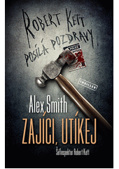 Obálka titulu Zajíci, utíkej