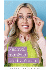 Obálka titulu Nechval manžela před večerem