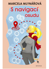 Obálka titulu S navigací osudu