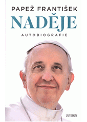 Obálka titulu Naděje :autobiografie