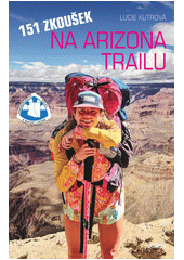 Obálka titulu 151 zkoušek na Arizona trailu