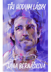 Obálka titulu Tři hodiny lásky