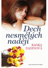 Obálka titulu Dech nesmělých nadějí