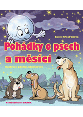 Obálka titulu Pohádky o psech a měsíci