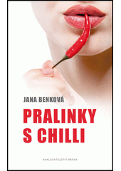 Obálka titulu Pralinky s chilli