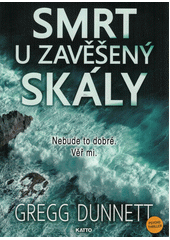 Obálka titulu Smrt u Zavěšený skály