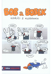 Obálka titulu Bob a Bobek - Králíci z klobouku (komiks)
