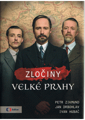 Obálka titulu Zločiny Velké Prahy