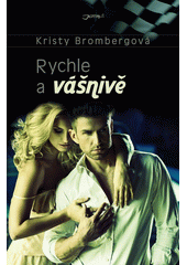 Obálka titulu Rychle a vášnivě