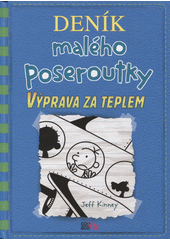 Obálka titulu Deník malého poseroutky 12: Výprava za teplem