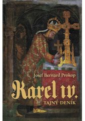 Obálka titulu Karel IV. Tajný deník