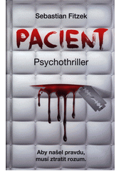 Obálka titulu Pacient : psychothriller