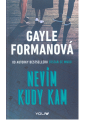 Obálka titulu Nevím kudy kam