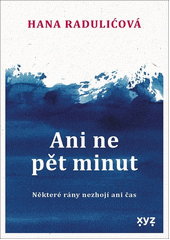 Obálka titulu Ani ne pět minut