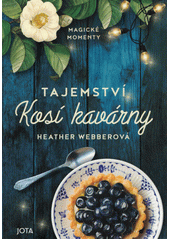 Obálka titulu Tajemství Kosí kavárny