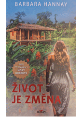 Obálka titulu Lutopecny/Život je změna