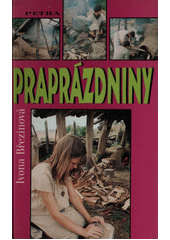 Obálka titulu Praprázdniny