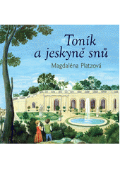 Obálka titulu Toník a jeskyně snů