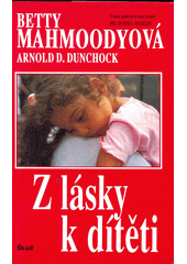 Obálka titulu Z lásky k dítěti/1584