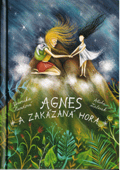 Obálka titulu Agnes a Zakázaná hora