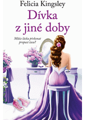 Obálka titulu Dívka z jiné doby