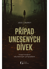 Obálka titulu Případ unesených dívek