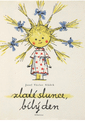 Obálka titulu Zlaté slunce, bílý den/1455
