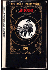 Obálka titulu Bylo hůř a lidi nechválili/1626