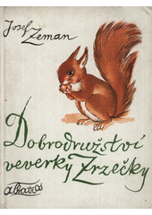 Obálka titulu Dobrodružství veverky Zrzečky/1413