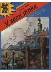 Obálka titulu V zemi draka: dobrodružství Old Shatterhanda, tentokrát v Číně